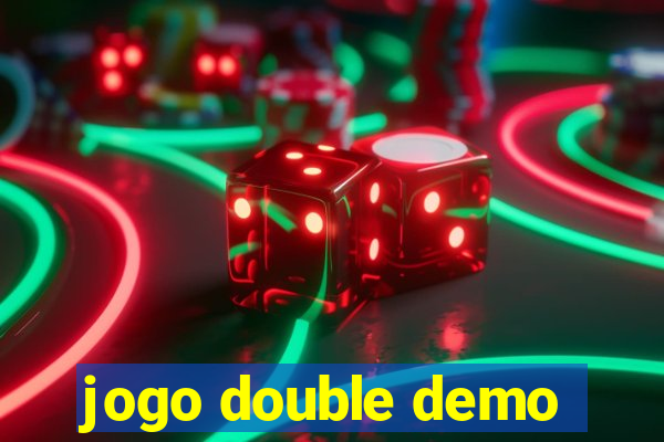 jogo double demo