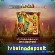 lvbetnodeposit