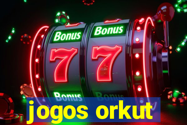 jogos orkut