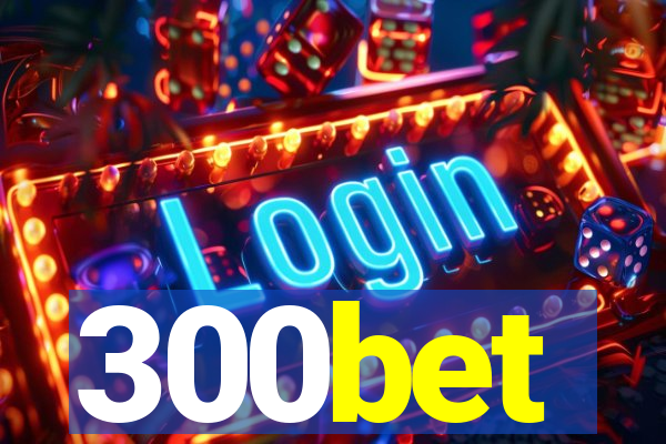 300bet