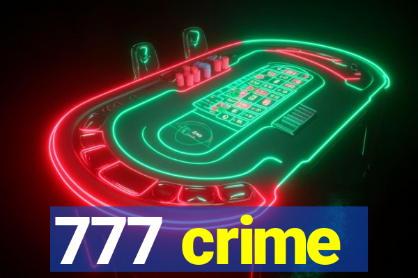 777 crime