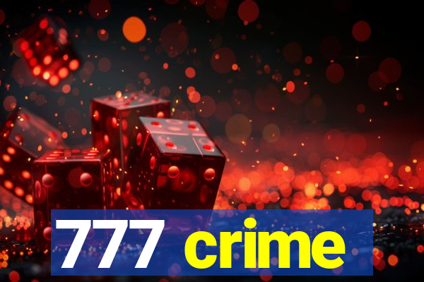 777 crime
