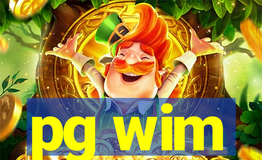 pg wim
