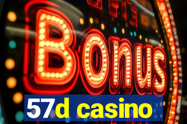 57d casino