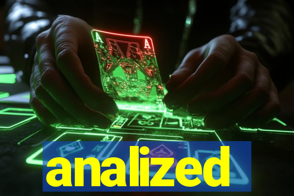 analized