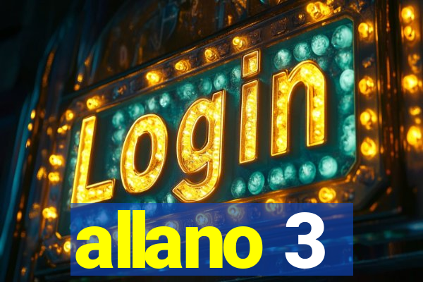 allano 3