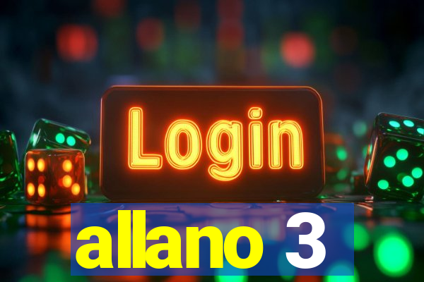 allano 3