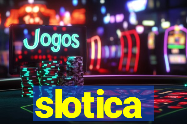 slotica