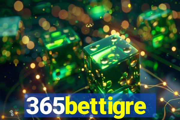 365bettigre