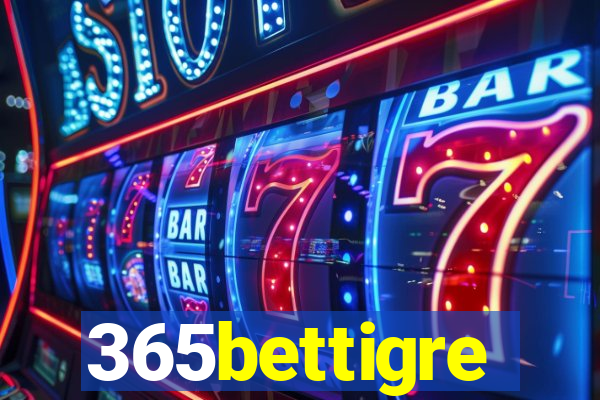 365bettigre