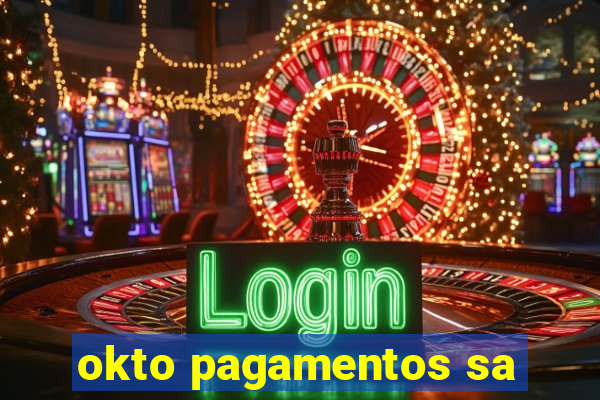 okto pagamentos sa