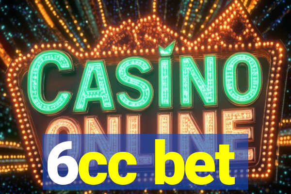 6cc bet