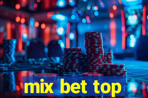 mix bet top