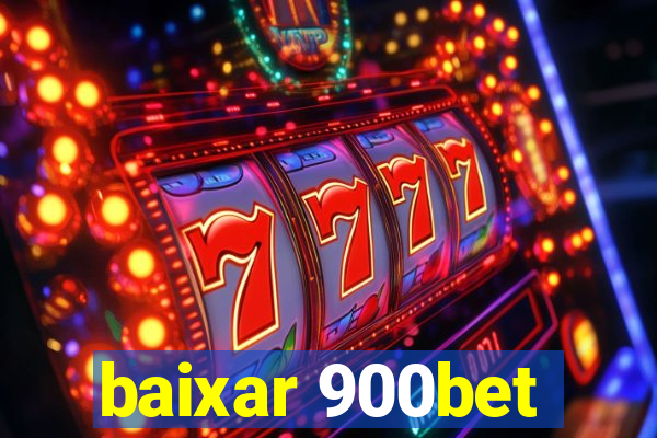 baixar 900bet