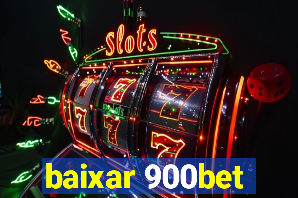 baixar 900bet