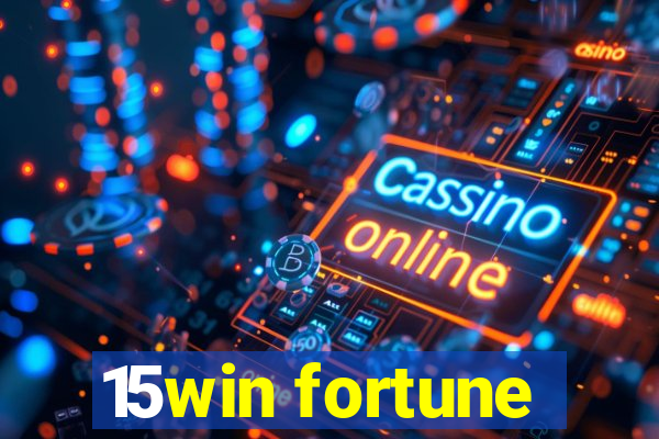 15win fortune