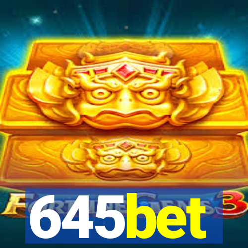645bet