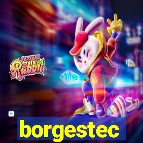 borgestec
