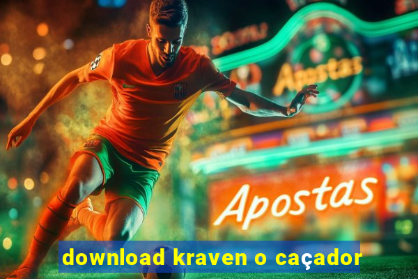 download kraven o caçador