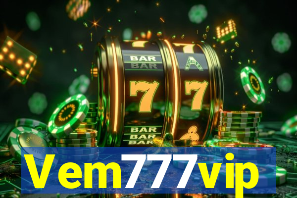 Vem777vip