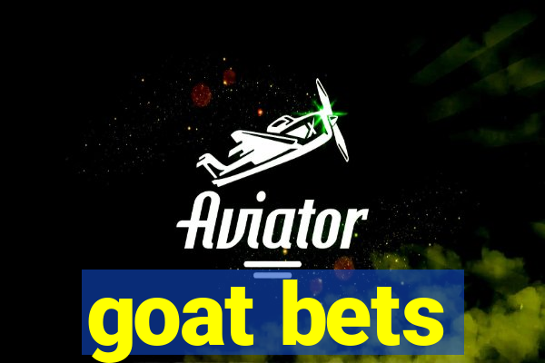 goat bets