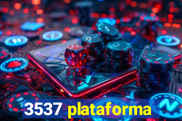 3537 plataforma