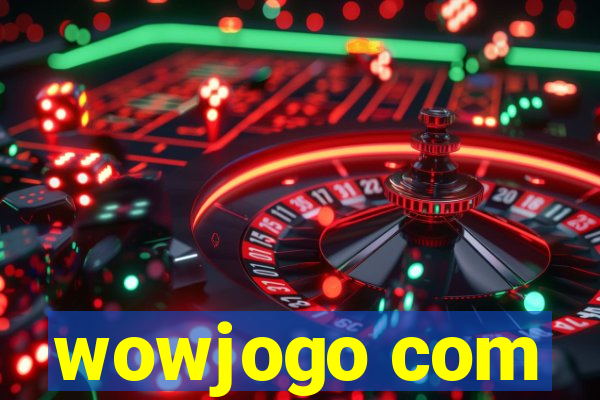 wowjogo com