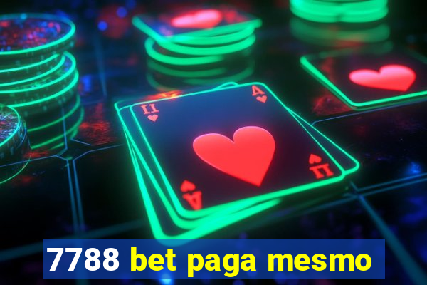 7788 bet paga mesmo