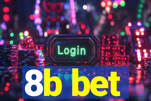 8b bet