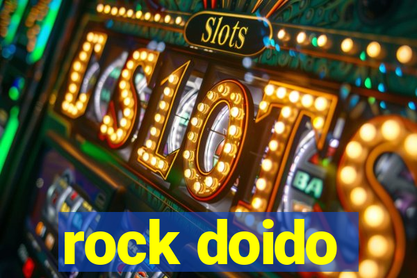 rock doido