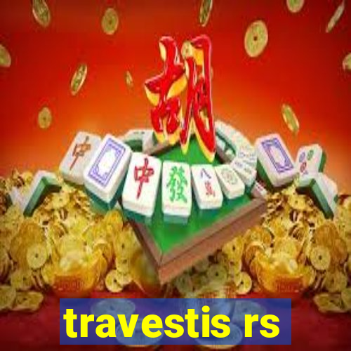 travestis rs