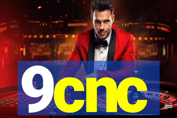 9cnc