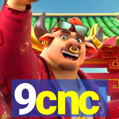 9cnc