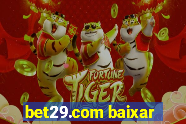 bet29.com baixar