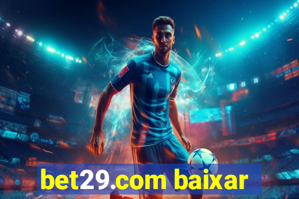 bet29.com baixar