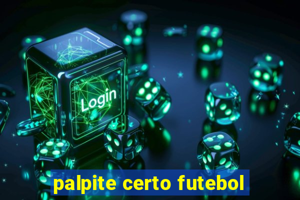 palpite certo futebol