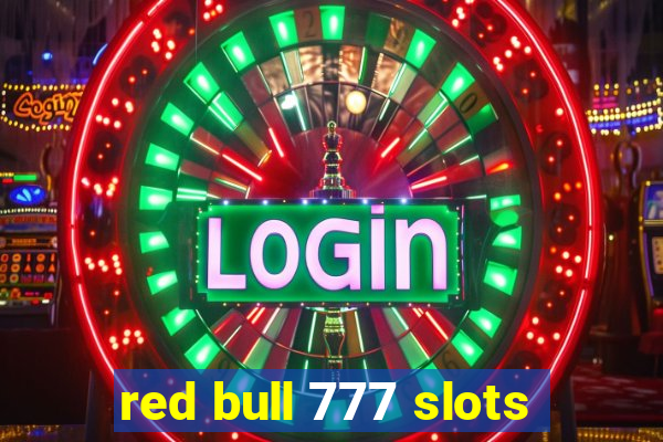 red bull 777 slots