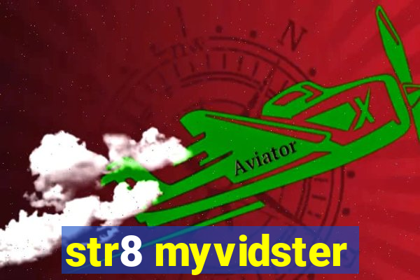 str8 myvidster