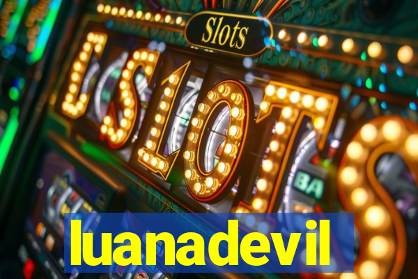luanadevil