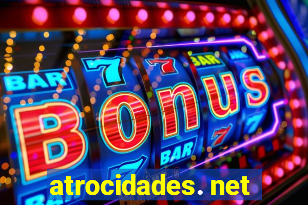 atrocidades. net