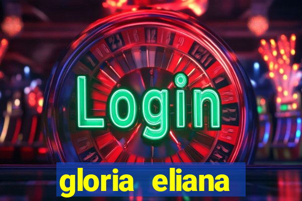 gloria eliana ribeiro letra