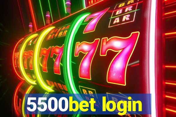 5500bet login