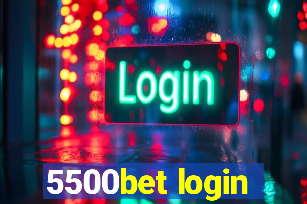 5500bet login