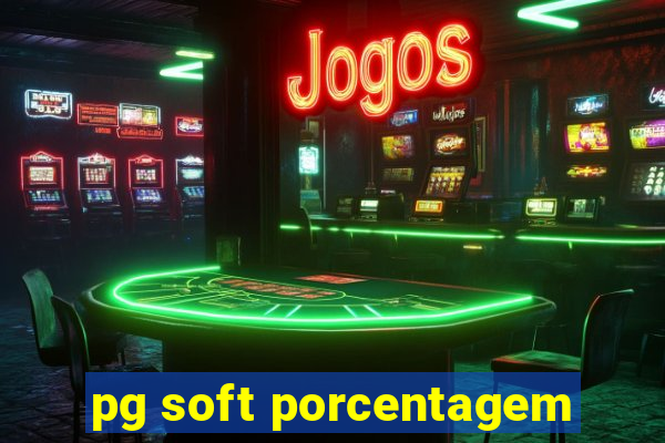 pg soft porcentagem