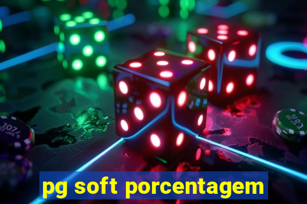 pg soft porcentagem