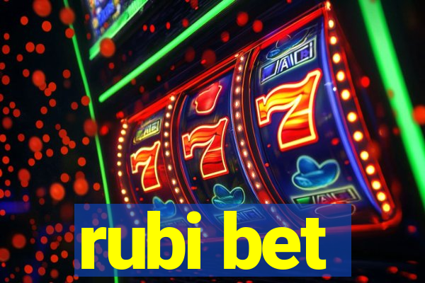rubi bet