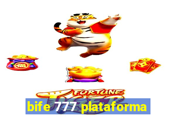 bife 777 plataforma