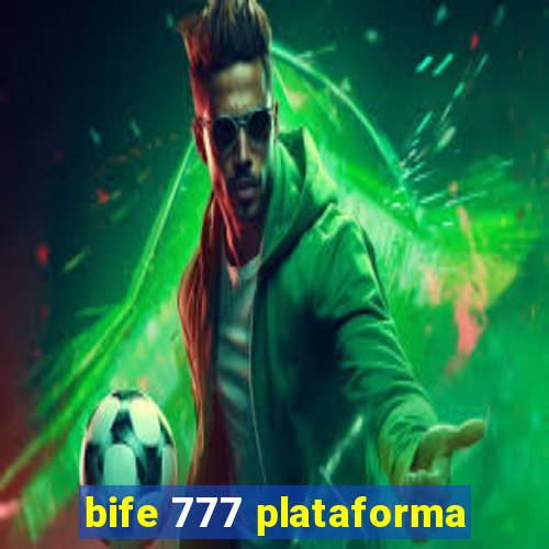 bife 777 plataforma