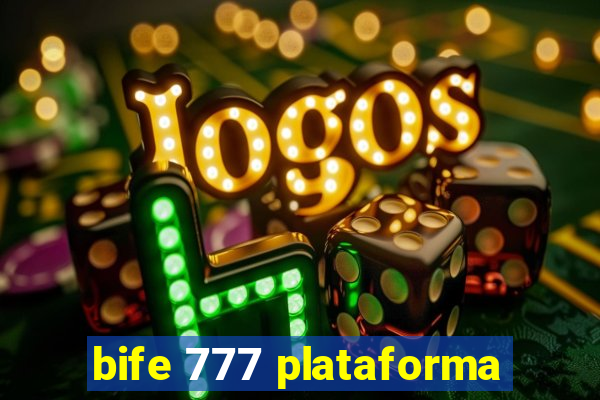 bife 777 plataforma