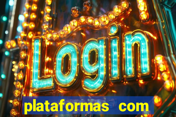 plataformas com jogo demo
